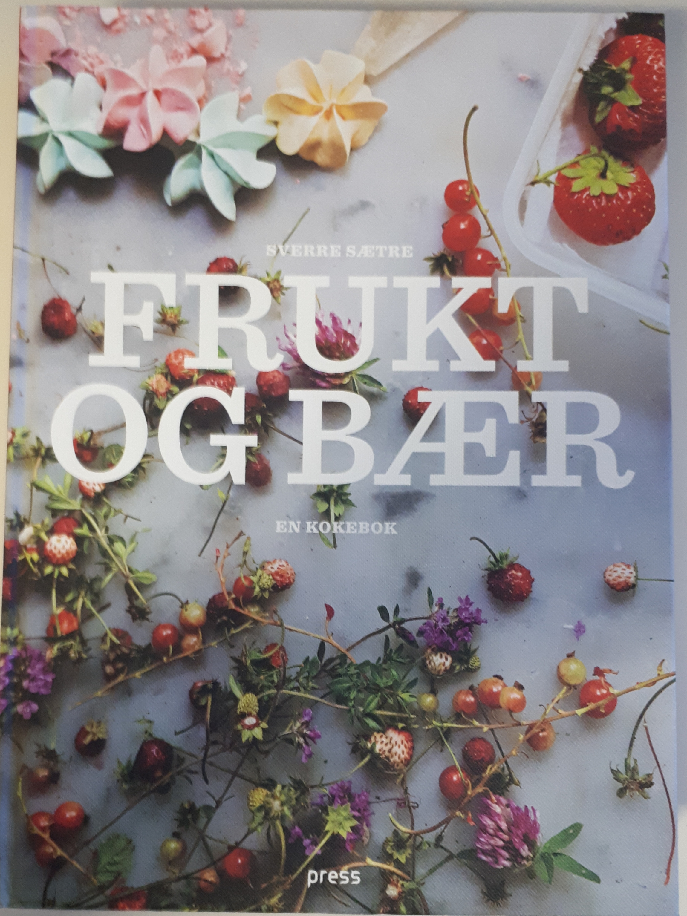 Frukt og bær - en kokebok