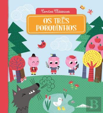 Os Três Porquinhos Contos Clássicos N.º 2 (Portuguese Edition)