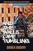 And The Walls Came Tumbling by Darius V. Daughtry