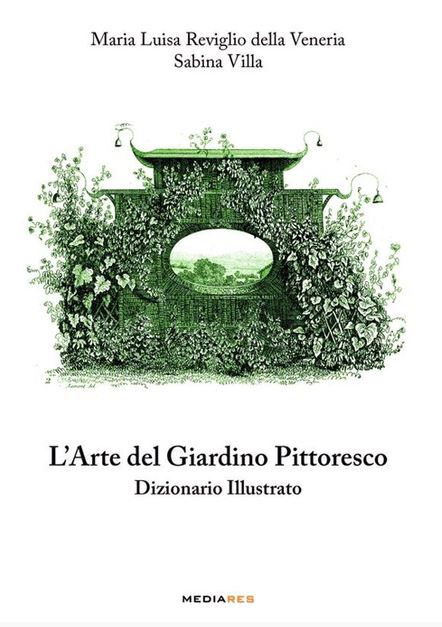 L' arte del giardino pittoresco. Dizionario illustrato (Paperback)