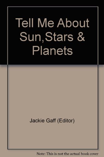 Tell Me About Sun,Stars & Planets (Paperback)