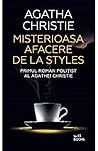 Misterioasa afacere de la Styles by Agatha Christie