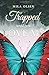 Trapped: Until You Love Me ...