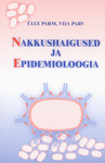 Nakkushaigused ja epidemioloogia (Paperback)