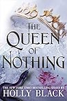 The Queen Of Nothing by Holly Black