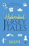 Hyderabad - Jersey Tales : Collection of Short Stories & Poems