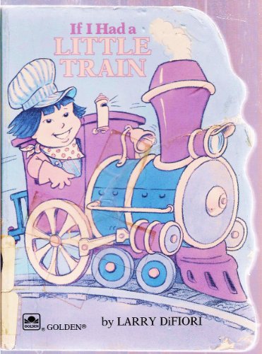 If I Had A Little Train (Little Sturdy Shape)