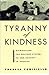 The Tyranny of Kindness: Dismantling the Welfare System to End Poverty in America
