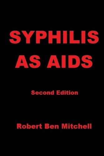 Syphilis As AIDS: Second Edition (Paperback)
