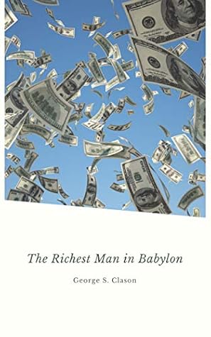 The Richest Man in Babylon (2020 Edition)