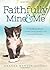 Faithfully Mine and Me: A C...