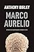 Marco Aurelio (Spanish Edition)
