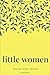 Little Women by Louisa May Alcott