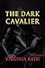 The Dark Cavalier by Virginia Rath