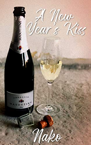 A New Year's Kiss: A Short (Kindle Edition)