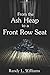 From the Ash Heap to a Front Row Seat