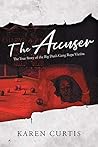 The Accuser: The True Story of the Big Dan's Gang Rape Victim