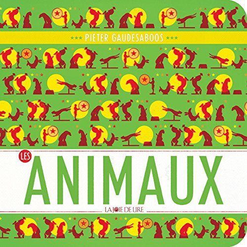 LES ANIMAUX (Board Book)