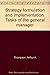 Strategy formulation and im...