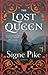 The Lost Queen (The Lost Queen Trilogy, #1)