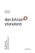 Der Bitcoin-Standard: Die dezentrale Alternative zum Zentralbankensystem (German Edition)