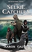 The Selkie Catchers