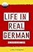 Life in Real German: Improv...