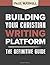 Building Your Christian Writing Platform: The Definitive Guide