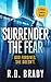 Surrender the Fear