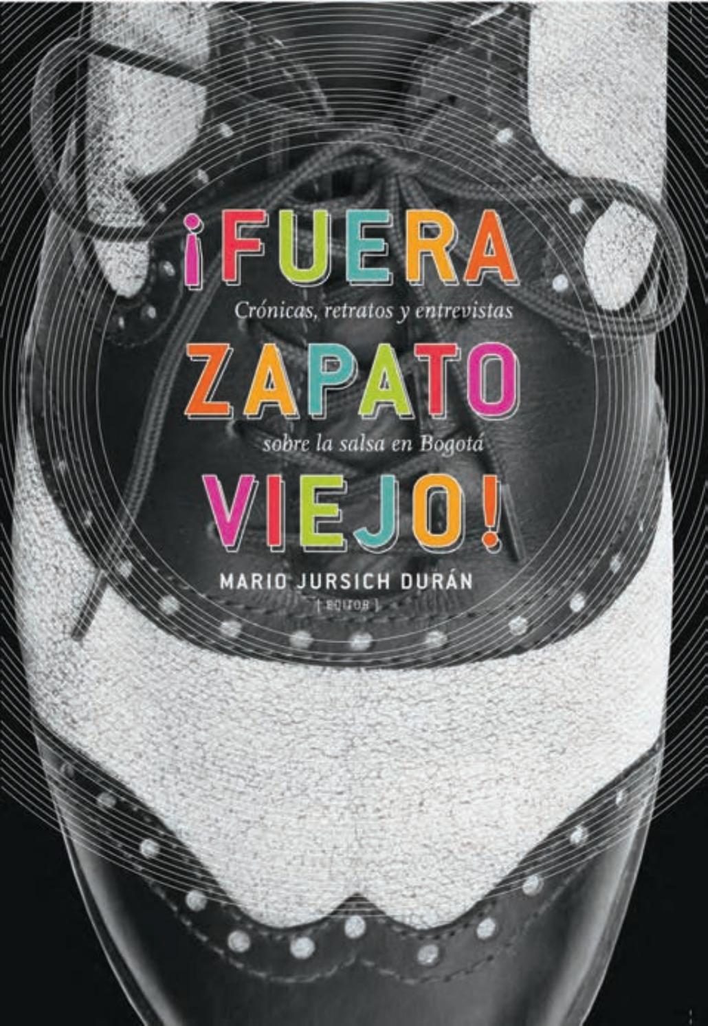 ¡Fuera Zapato Viejo!