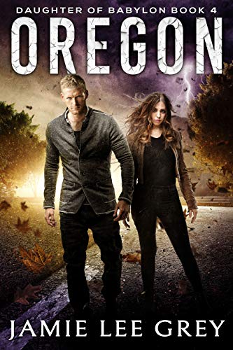 Oregon (Daughter of Babylon #4)