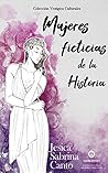 Mujeres ficticias de la Historia by Jesica Sabrina Canto