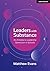 Leaders With Substance: An Antidote to Leadership Genericism in Schools'