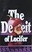 The Deceit of Lucifer
