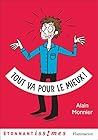 Tout va pour le mieux ! (French Edition)