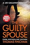 The Guilty Spouse (Lee Callaway #7)