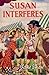 Susan Interferes