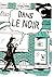 Dans le noir