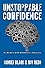Unstoppable Confidence: The...