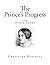The Prince's Progress