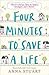 Four Minutes to Save a Life