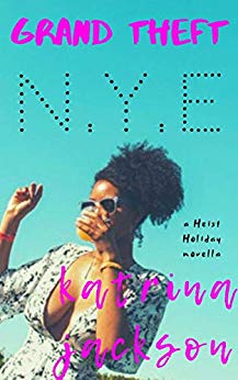 Grand Theft N.Y.E. (Heist Holidays, #1)