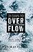 21 Days to Overflow: A Devo...