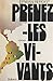 Prenez-les vivants