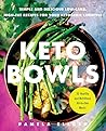 Keto Bowls: Simpl...