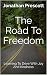 The Road To Freedom: Learni...