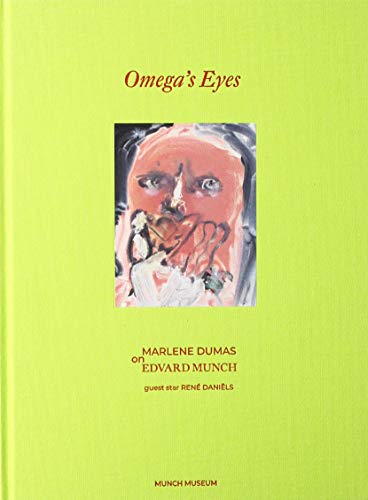 Omega's Eyes: Marlene Dumas on Edvard Munch /anglais (Hardcover)