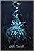 Songs from the Deep