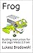 Frog: Bulding instruction for the Lego Wedo 2.0 set