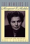 The Memoirs of Margaret S. Mahler